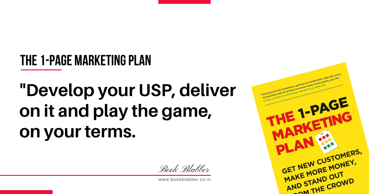 1 Page Marketing Plan Summary Quotes Image - Develop your USP, deliver on it and play the game, on your terms.