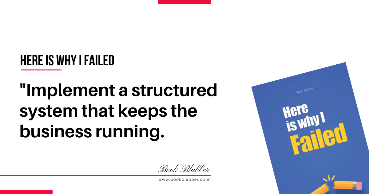 Common Entrepreneur Mistakes Lessons Image - Implement a structured system that keeps the business running.