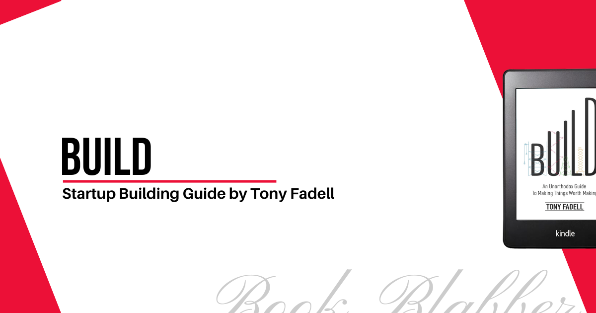 Cover Image - Build - Startup Building Guide by Tony Fadell