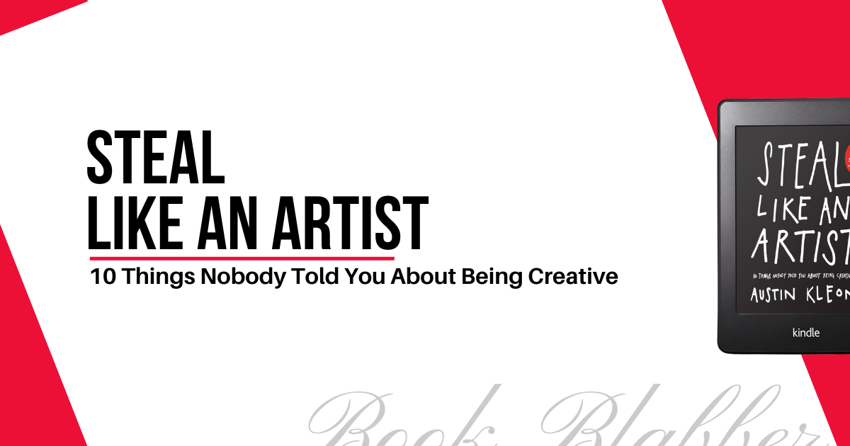 Cover Image - Steal Like an Artist - 10 Things Nobody Told You About Being Creative
