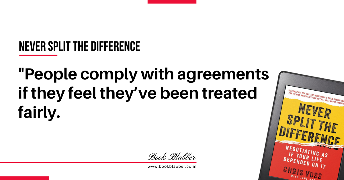 Never Split the Difference Quotes Image - People comply with agreements if they feel they’ve been treated fairly.