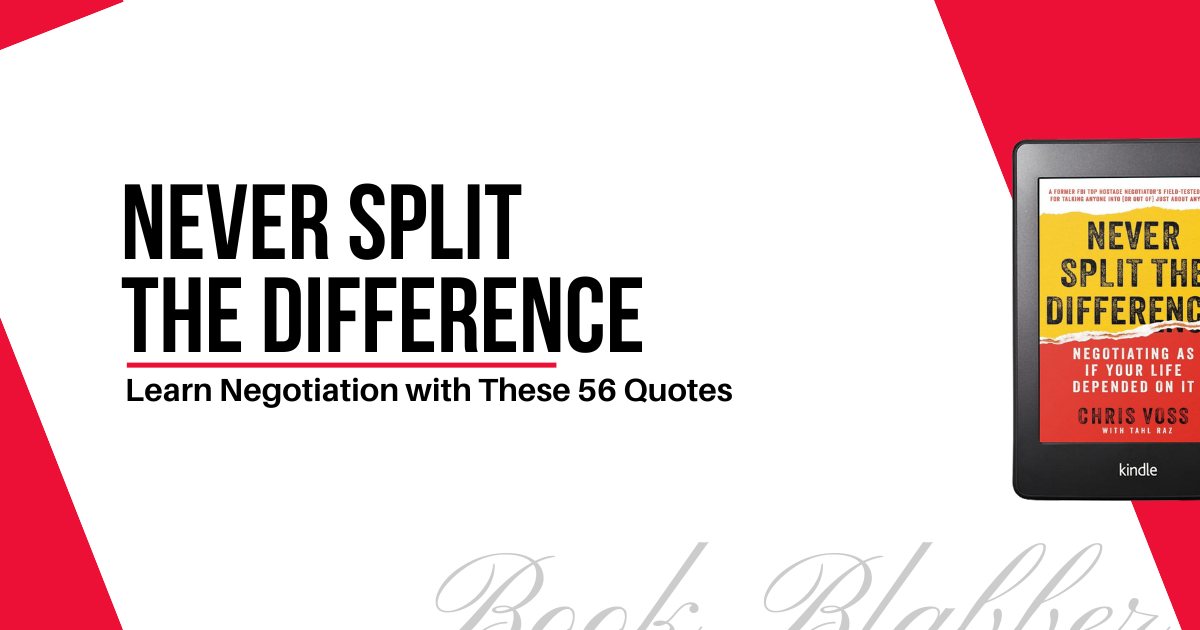 What's the So What? Never Split The Difference by Chris Voss