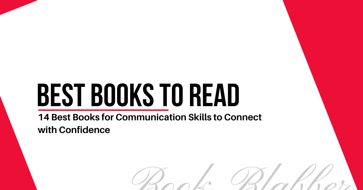 Top 5 Books On Communication Skills (and More) - Book Blabber