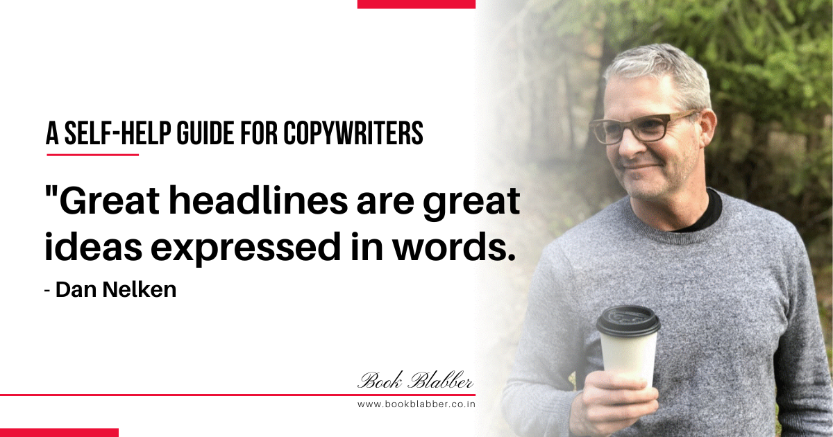 Self-Help Guide for Copywriters Lessons Image - Great headlines are great ideas expressed in words.