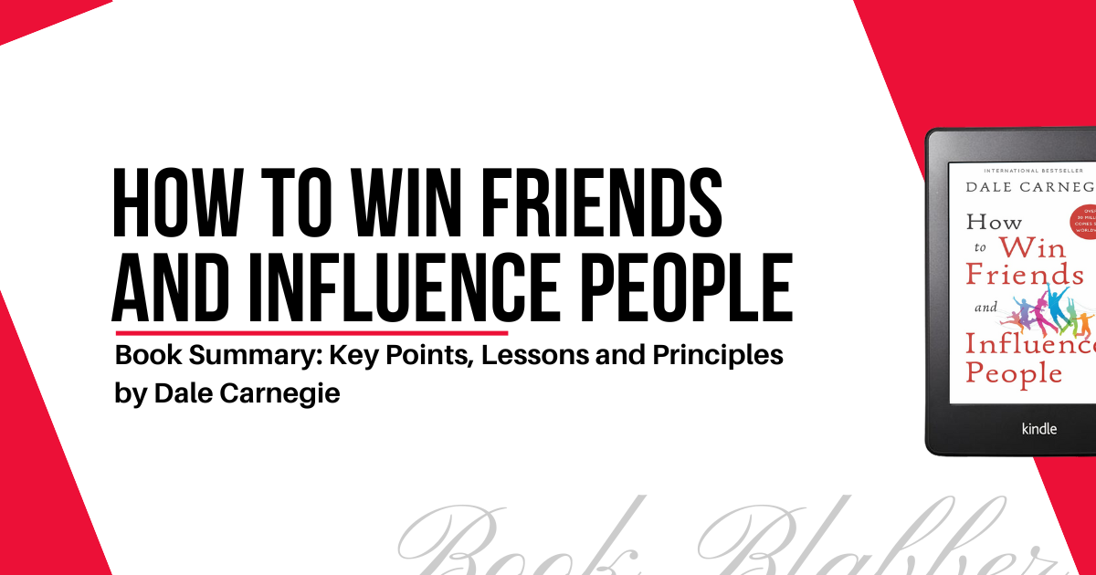 Cover Image - How to Win Friends and Influence People - Book Summary: Key Points, Lessons and Principles by Dale Carnegie