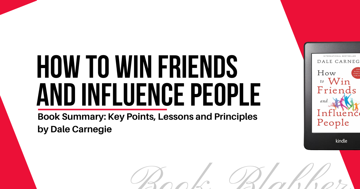 Summary: How to Win Friends & Influence People