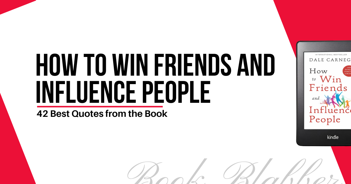 Cover Image - How to Win Friends and Influence People - 42 Best Quotes from the Book