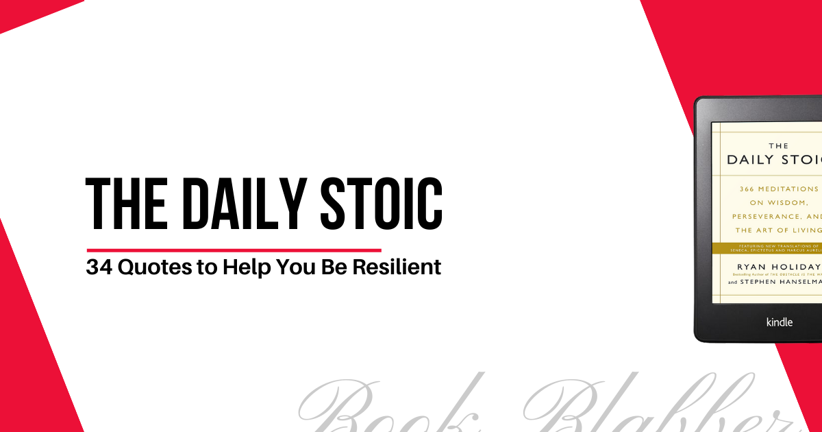 Cover Image - The Daily Stoic - 34 Quotes to Help You Be Resilient