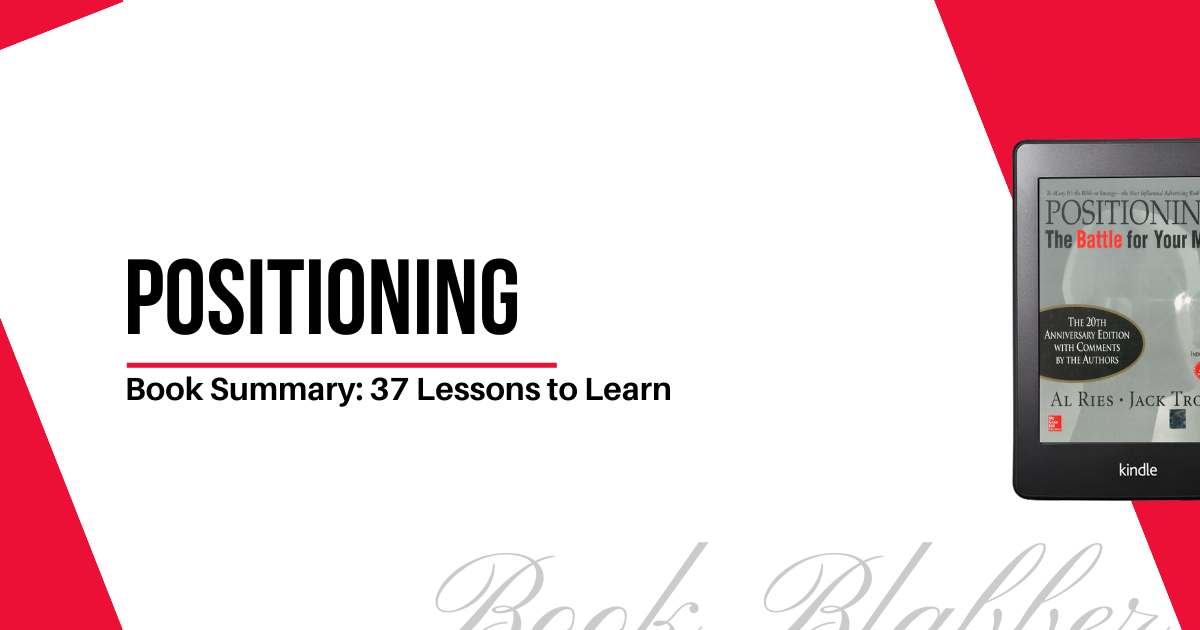 Cover Image - Positioning - Book Summary: 37 Lessons to Learn