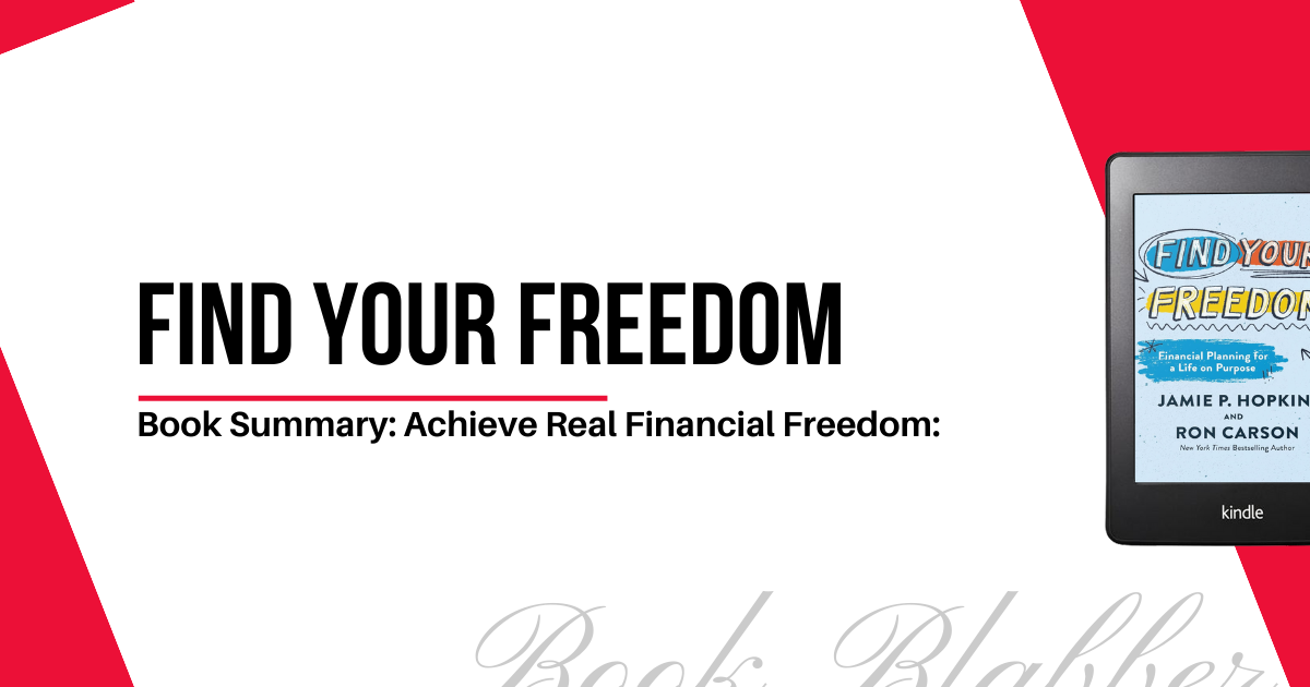 Cover Image - Find Your Freedom Book Summary - Achieve Real Financial Freedom