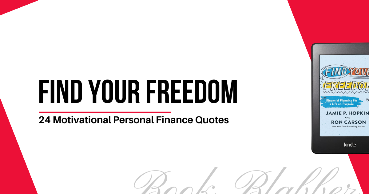 Cover Image - Find Your Freedom - 24 Motivational Personal Finance Quotes