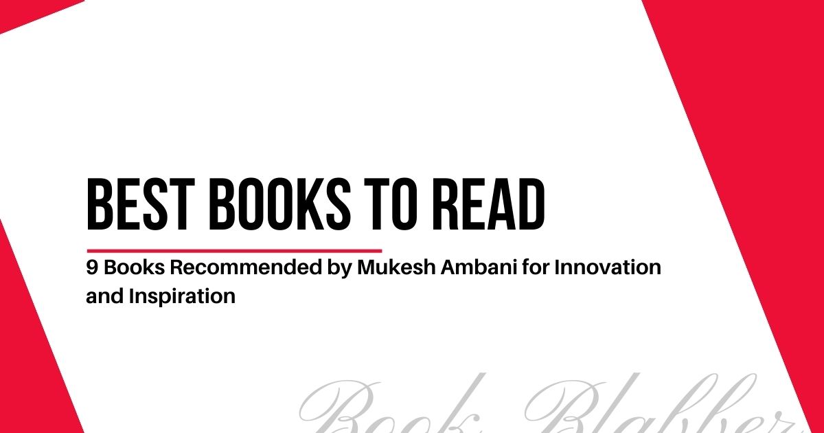Cover Image - 9 Books Recommended by Mukesh Ambani for Innovation and Inspiration