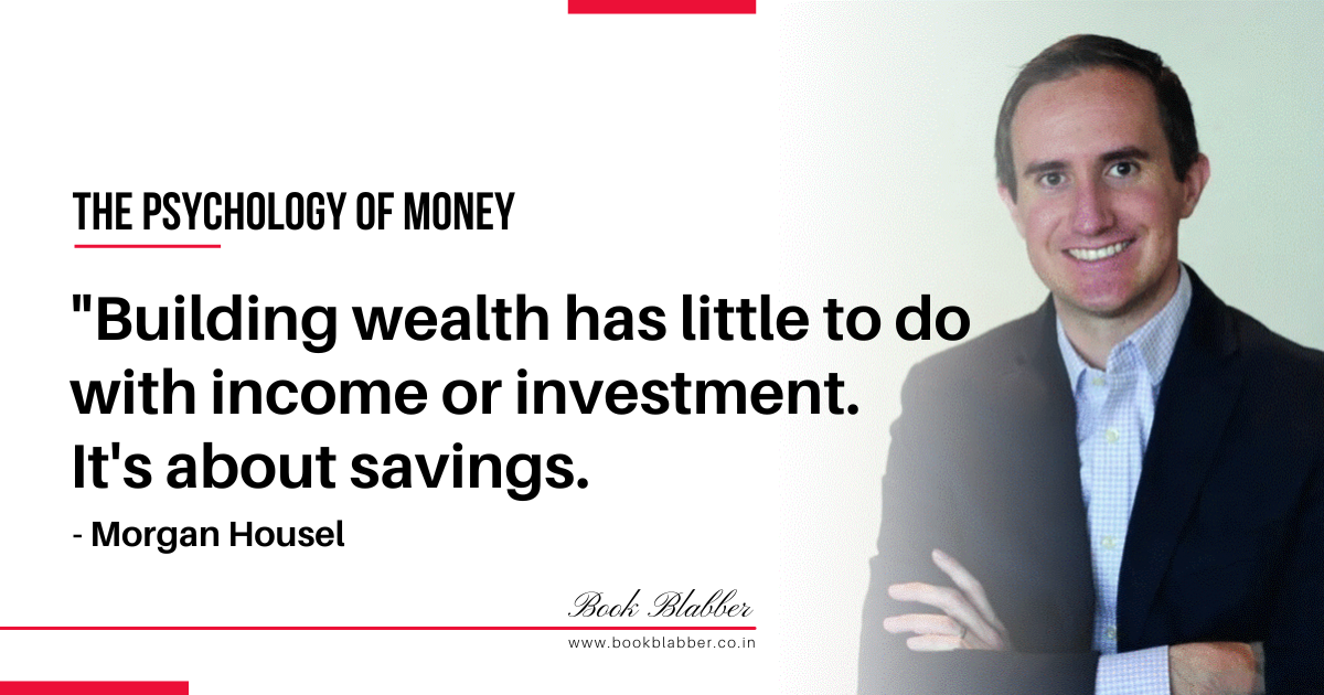 Building Wealth Through the Psychology of Money