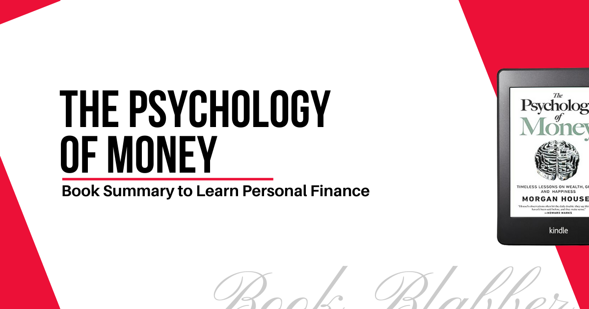 The Psychology of Money, or What makes an Investor successful?