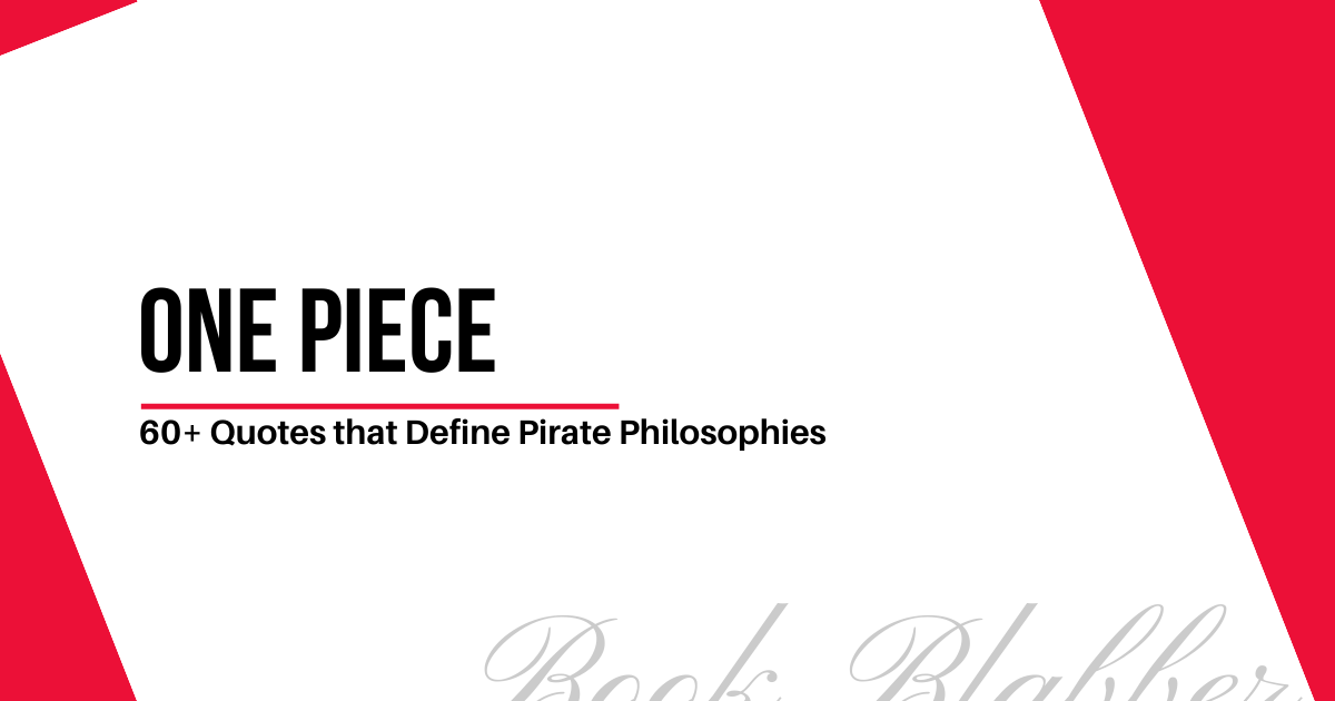 Cover Image - One Piece - 60+ Quotes that Define Pirate Philosophies