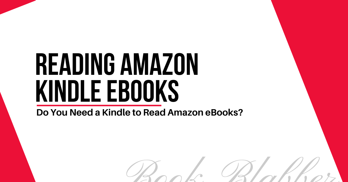 Cover Image - Do You Need a Kindle to Read Amazon eBooks?