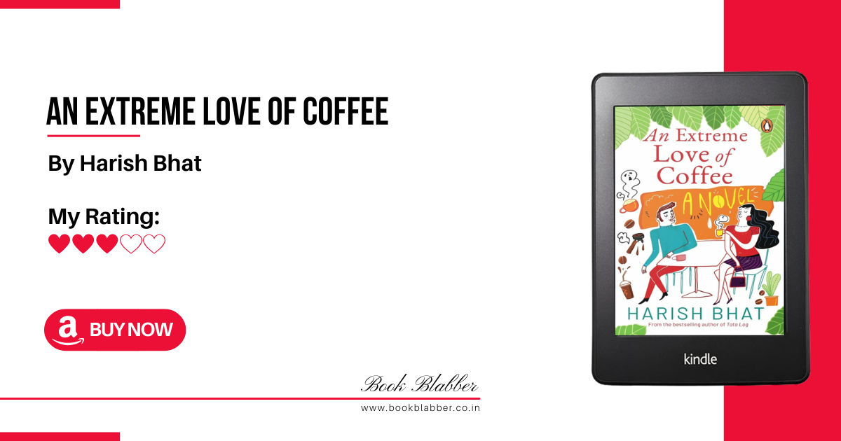 An Extreme Love of Coffee Book Review Image - More of a Warm Mug Than a Wild Ride