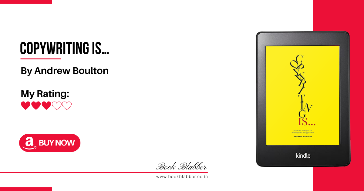 Andrew Boulton’s Copywriting Is Book Review Image - A Curated Pep Talk for Copywriters