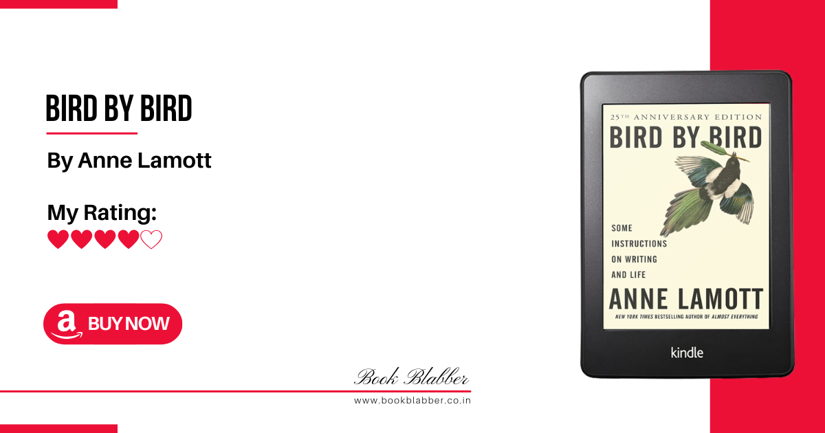 Bird by Bird Book Review Image - An Honest, Humorous Guide to the Writer's Life