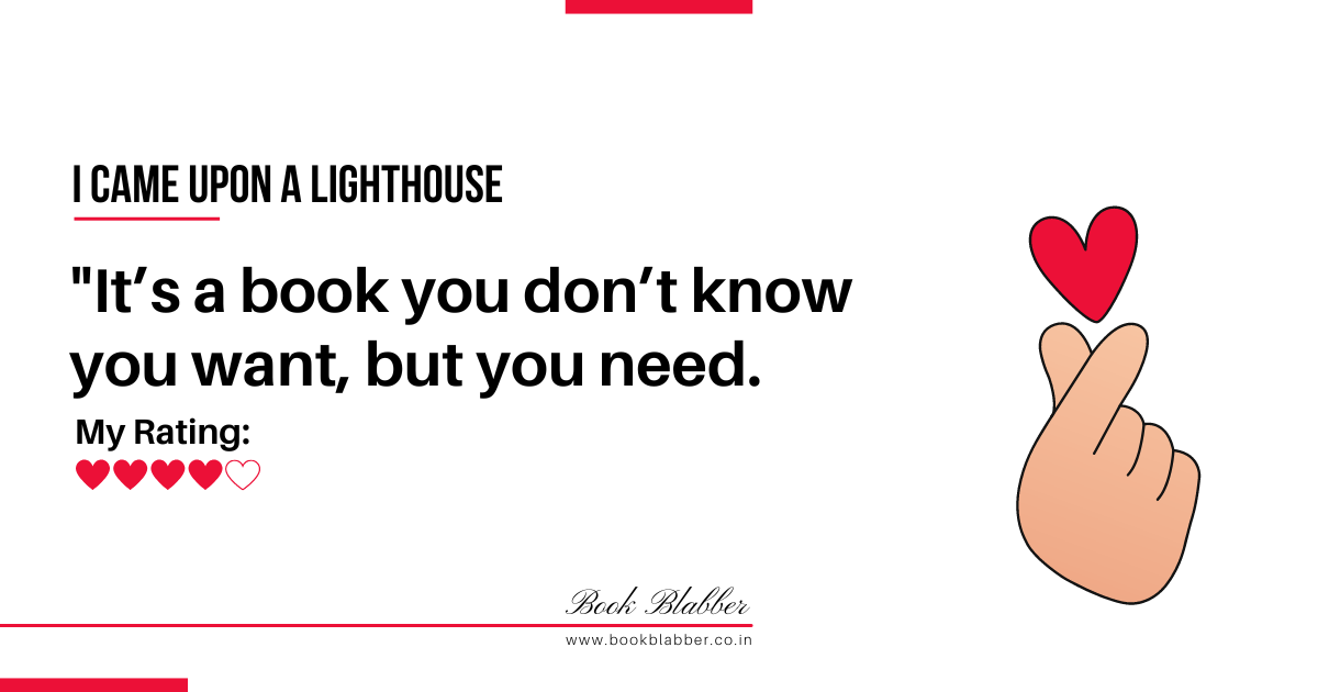 I Came Upon a Lighthouse Review Image - It’s a book you don’t know you want, but you need.