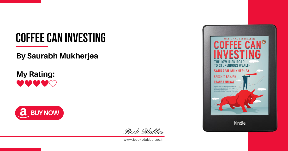Coffee Can Investing Book Review Image - A Practical Primer on the Indian Investment Landscape