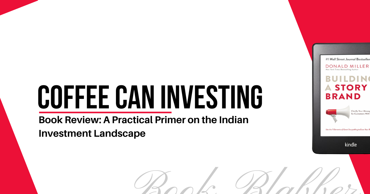 Cover Image - Coffee Can Investing - Book Review: A Practical Primer on the Indian Investment Landscape