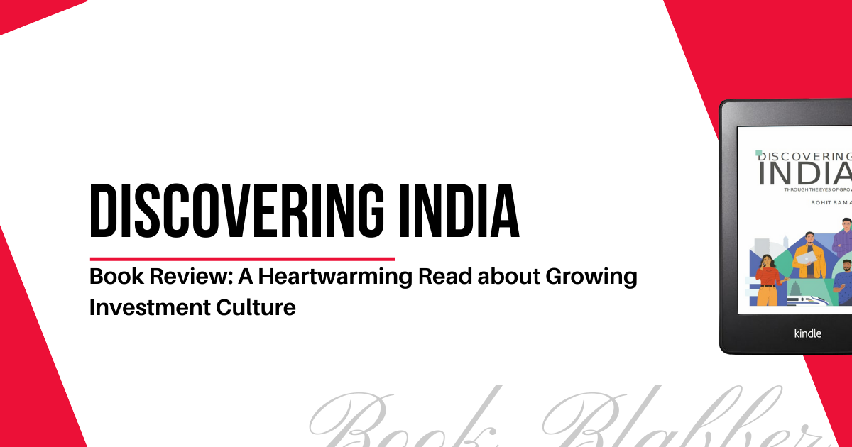 Cover Image - Discovering India - Book Review: A Heartwarming Read about Growing Investment Culture