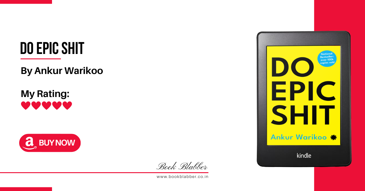 Do Epic Shit Book Review Image - Refreshing, No-Nonsense Motivation