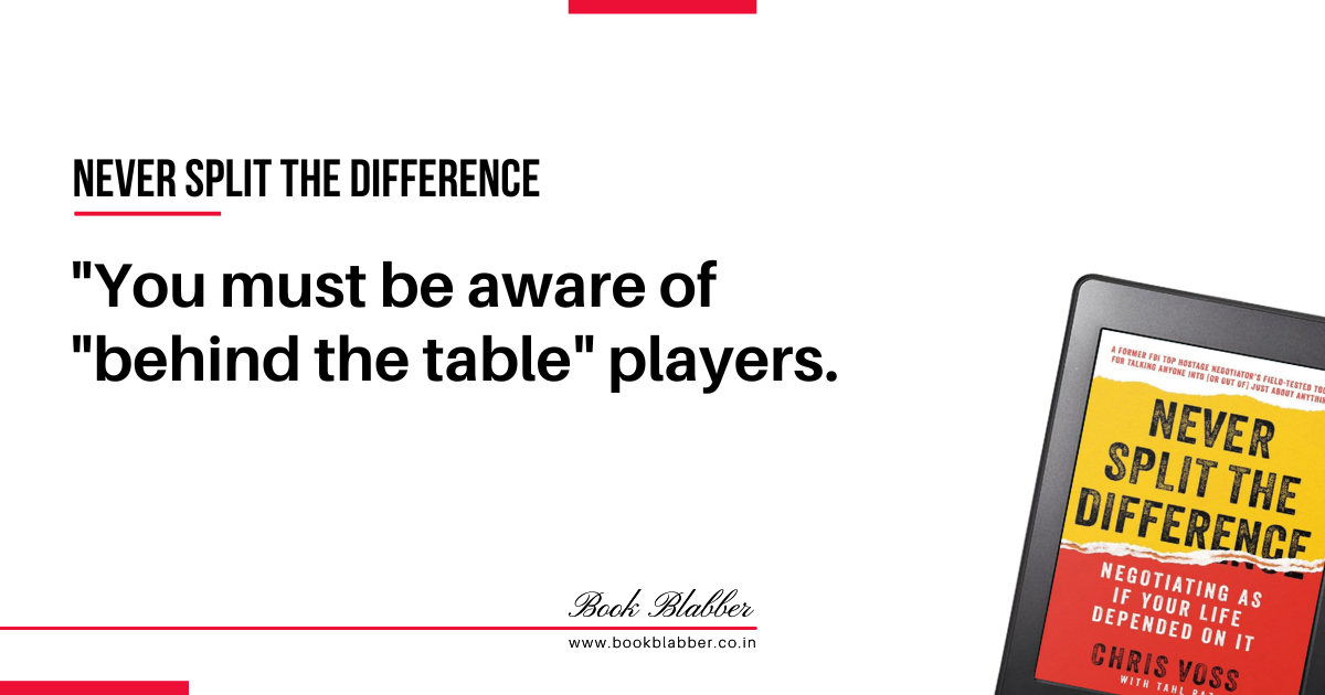 Never Split the Difference Summary Quote Image - You must be aware of behind the table players.