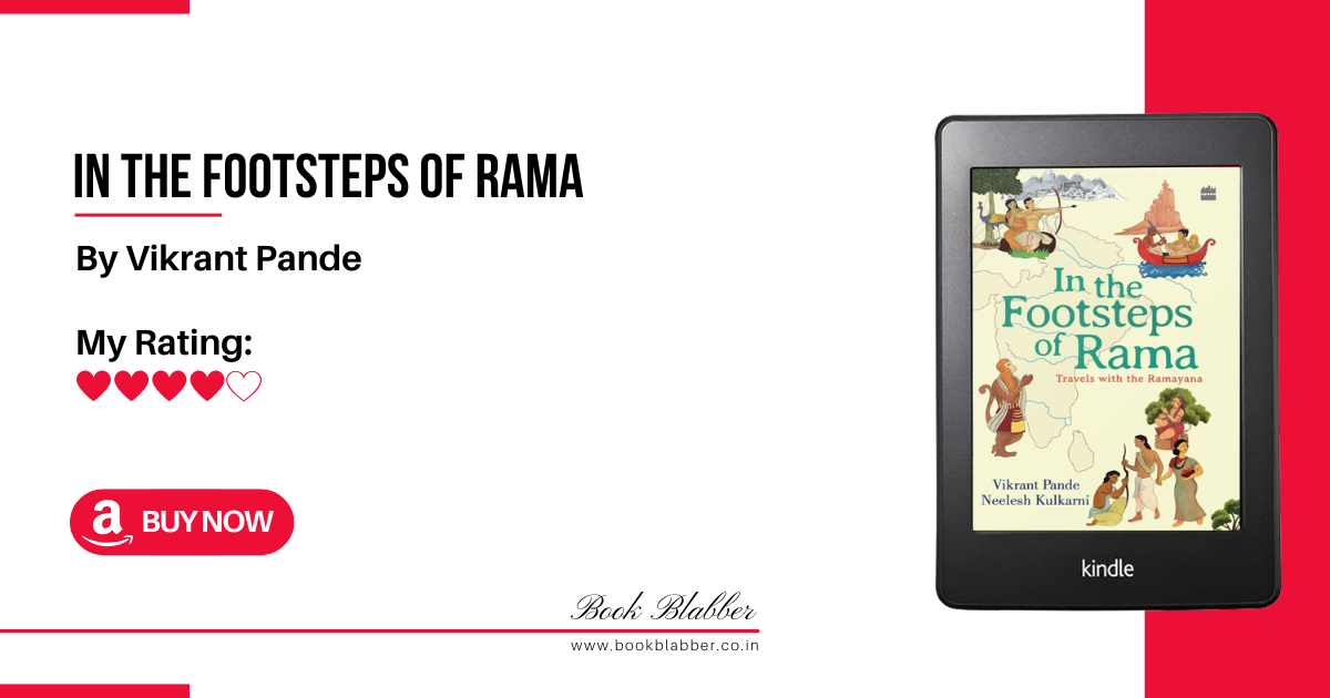 In the Footsteps of Rama Book Review Image - Intertwines Myth and History Beautifully