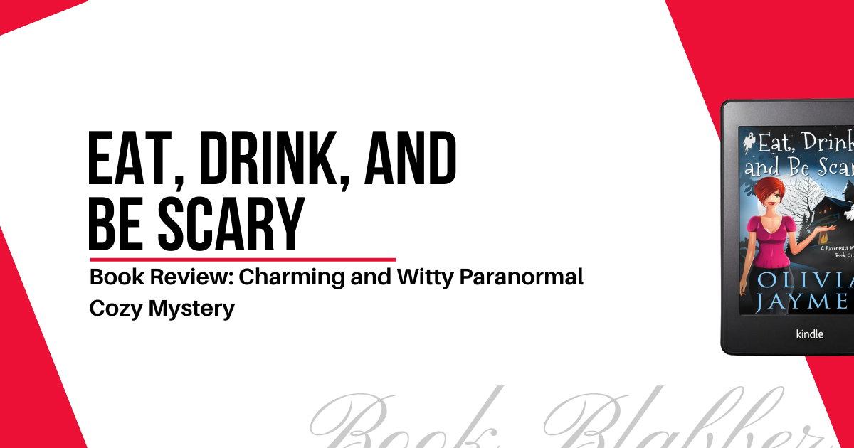 Cover Image - Eat, Drink, and Be Scary - Book Review: Charming and Witty Paranormal Cozy Mystery