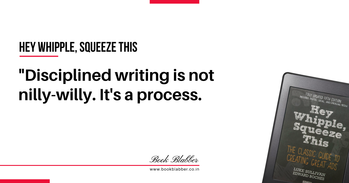 Hey Whipple Squeeze This Summary Quote Image - Disciplined writing is not nilly-willy. It's a process.