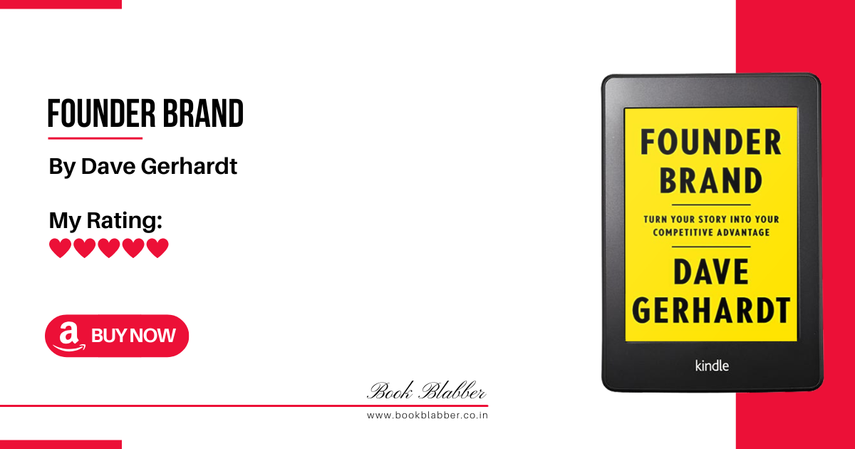 Founder Brand Book Review Image - An Absolute Must-Read for Every Founder
