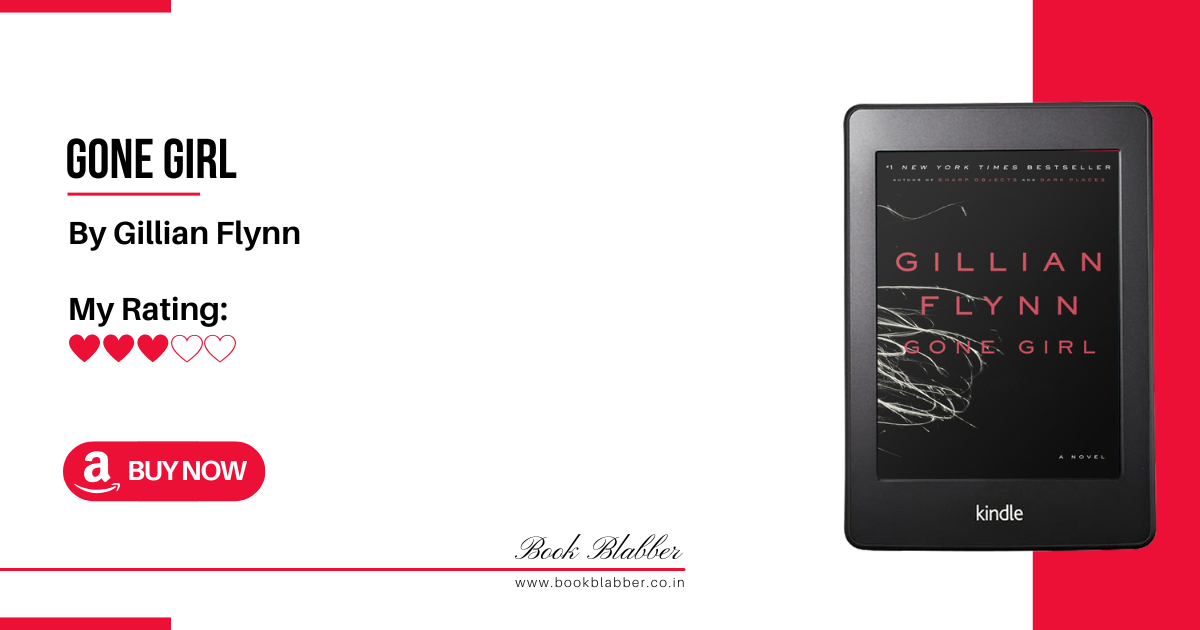 Gone Girl Book Review Image - Intriguing but Slow