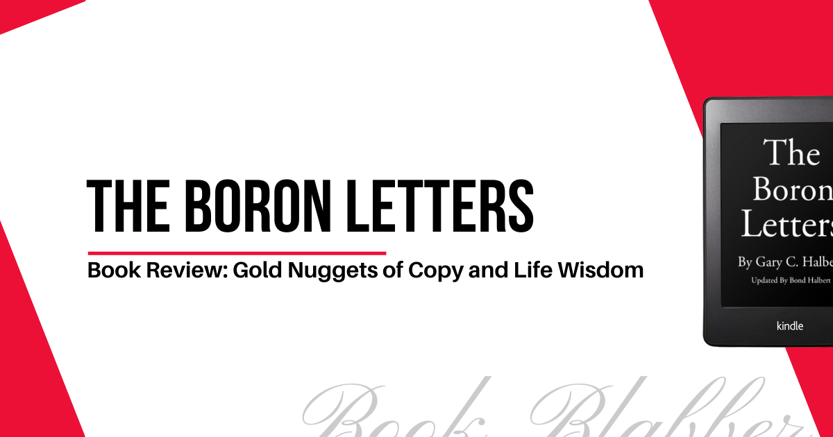 Cover Image - The Boron Letters - Book Review: Gold Nuggets of Copy and Life Wisdom