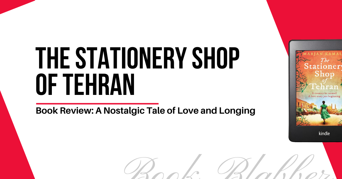 Cover Image - The Stationery Shop of Tehran - Book Review: A Nostalgic Tale of Love and Longing