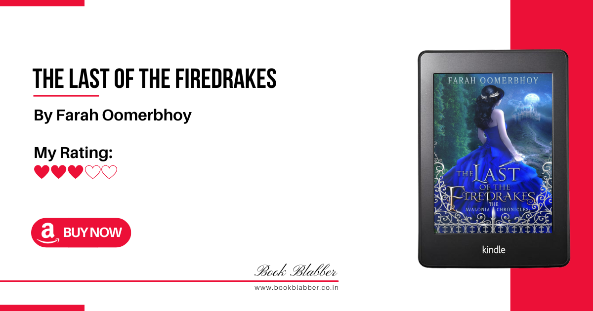 The Last of the Firedrakes Book Review: A Promising Yet Predictable Fantasy Tale