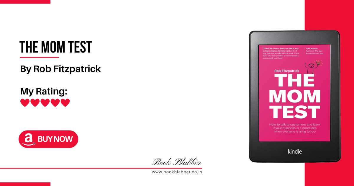 The Mom Test Book Review Image - A Practical Guide to Customer Conversations
