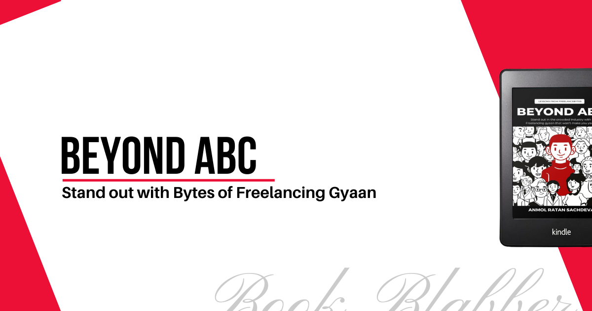 Cover Image - Beyond ABC - Stand out with Bytes of Freelancing Gyaan