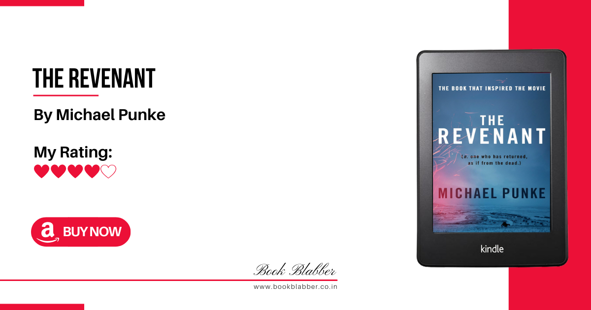 The Revenant Book Review: A Gritty Tale of Survival and Vengeance