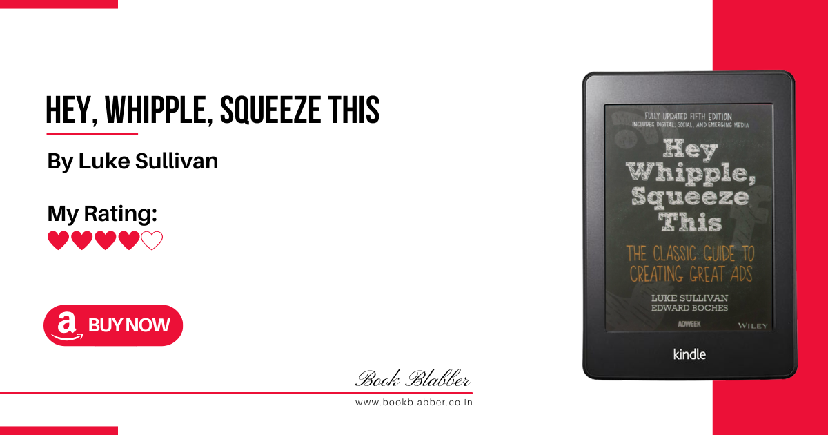 Hey, Whipple, Squeeze This Book Review Image - A Classic Advertising Guide for Copywriters