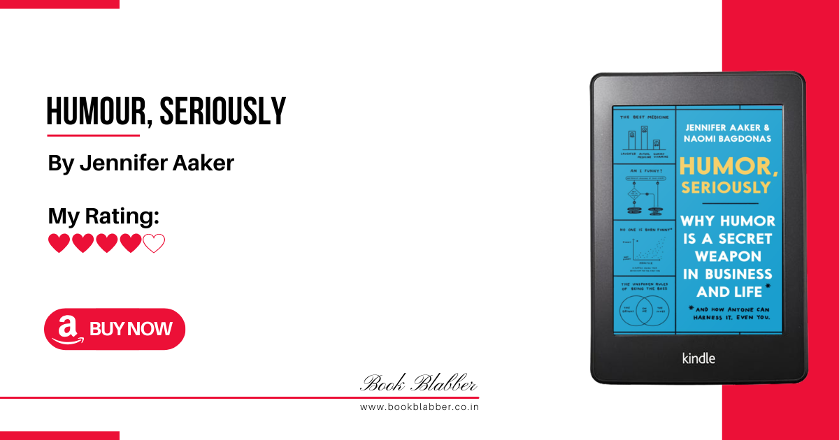 Humour, Seriously Book Review Image - Unpacking the Power of Humour in Business and Life