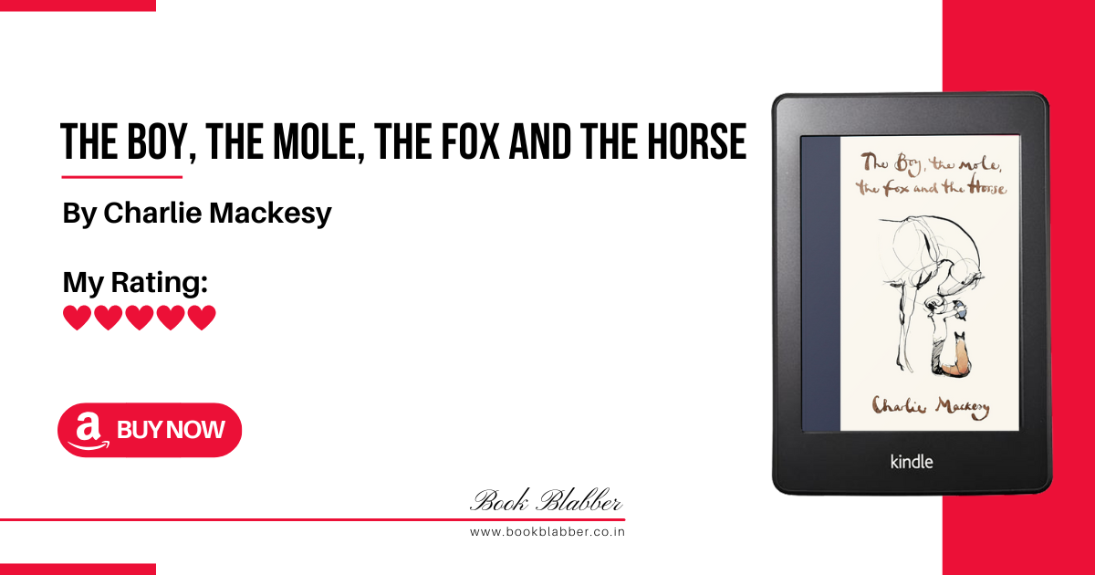 The Boy, the Mole, the Fox and the Horse