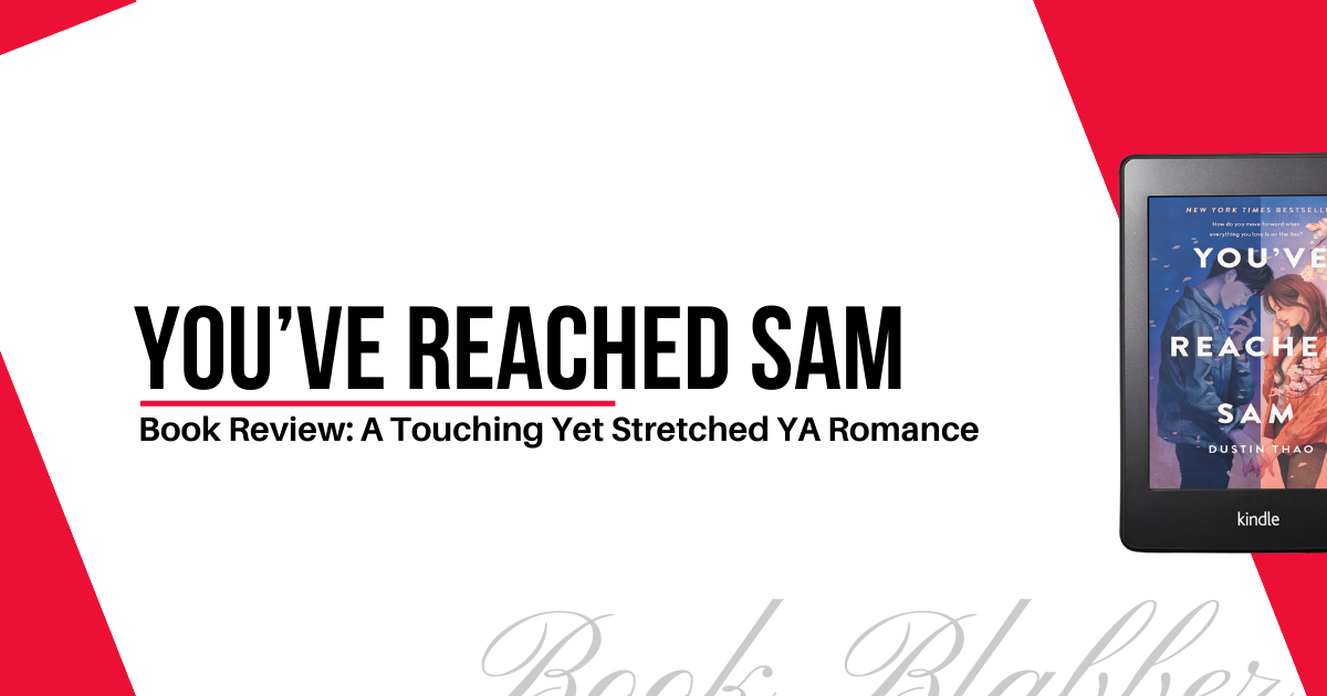 Cover Image - You’ve Reached Sam - Book Review: A Touching Yet Stretched YA Romance