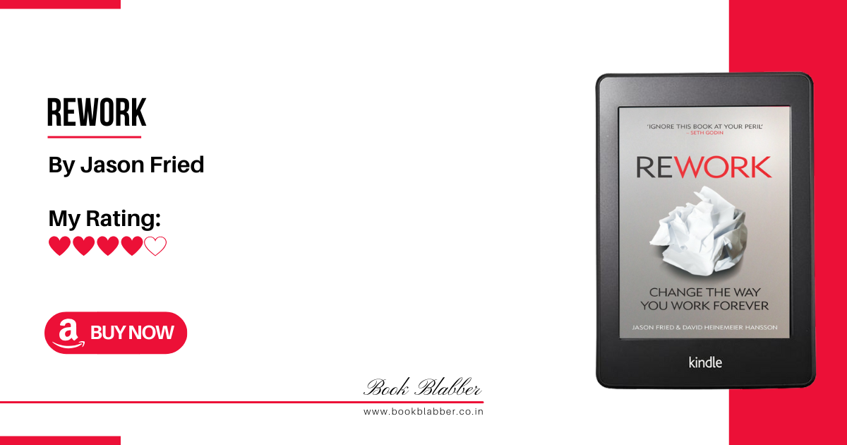 Rework Book Review Image - Short, Sharp and Straight to the Point