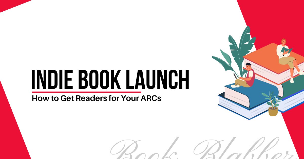 Cover Image - Indie Book Launch - How to Get Readers for ARC