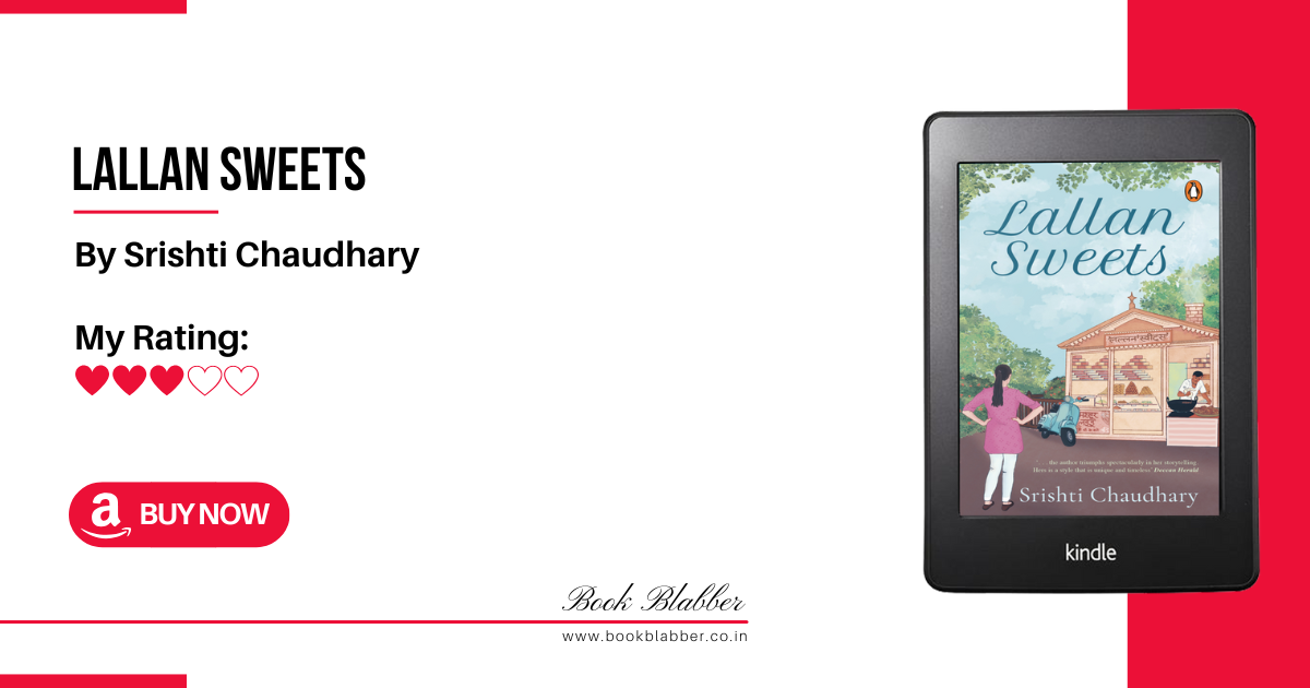 Lallan Sweets Book Review: A Nostalgic Journey Through 90s India