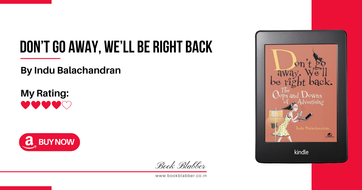 Don’t Go Away, We’ll Be Right Back