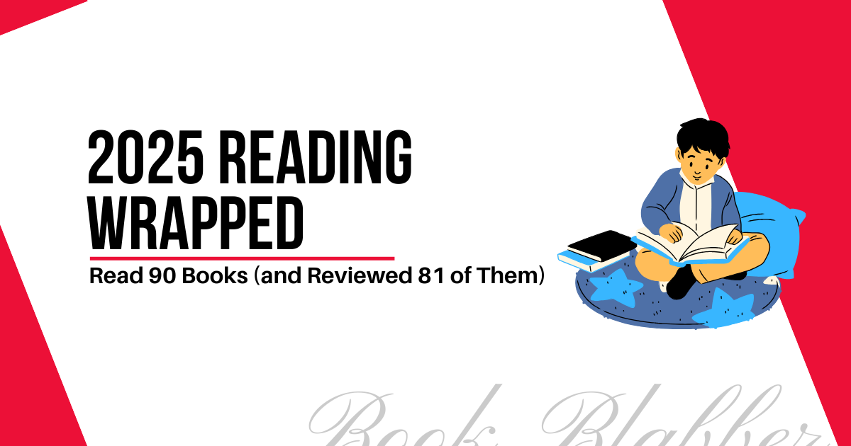 Cover Image - Read 90 Books in 2025 (and Reviewed 81 of Them)