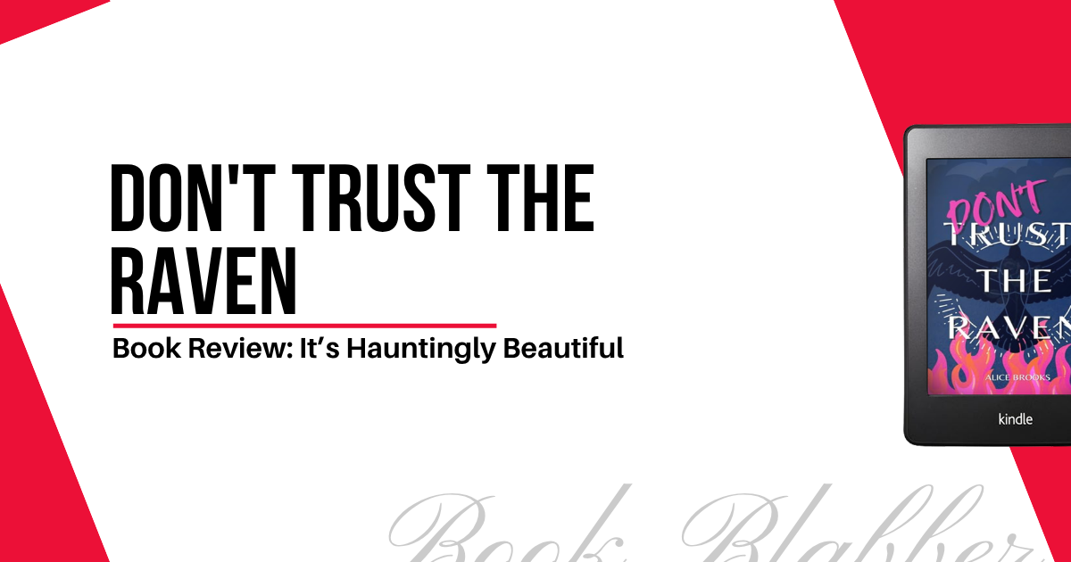 Cover Image - Don't Trust the Raven - Book Review: It’s Hauntingly Beautiful